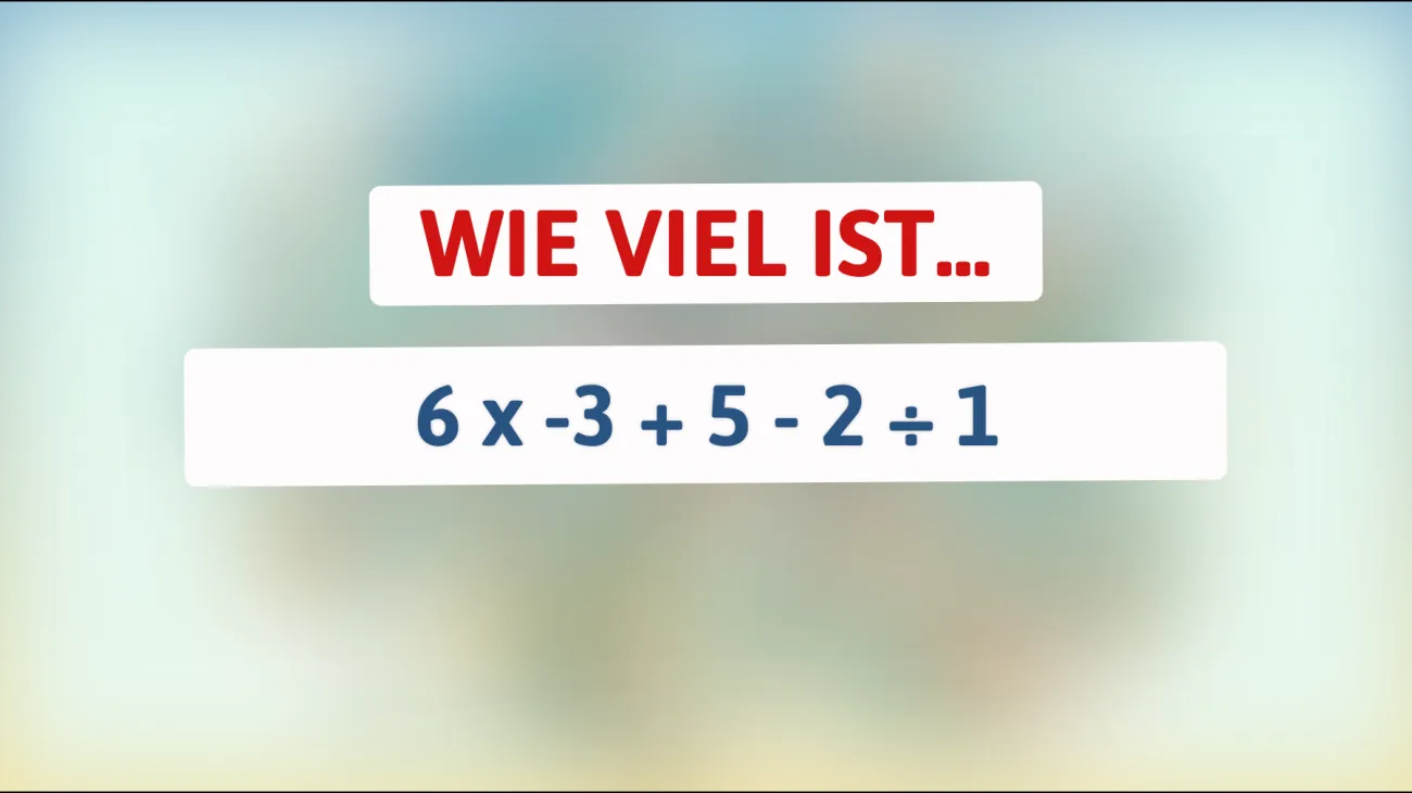 Nur Genies lösen dieses Mathe-Rätsel: Kannst du das korrekte Ergebnis herausfinden?"