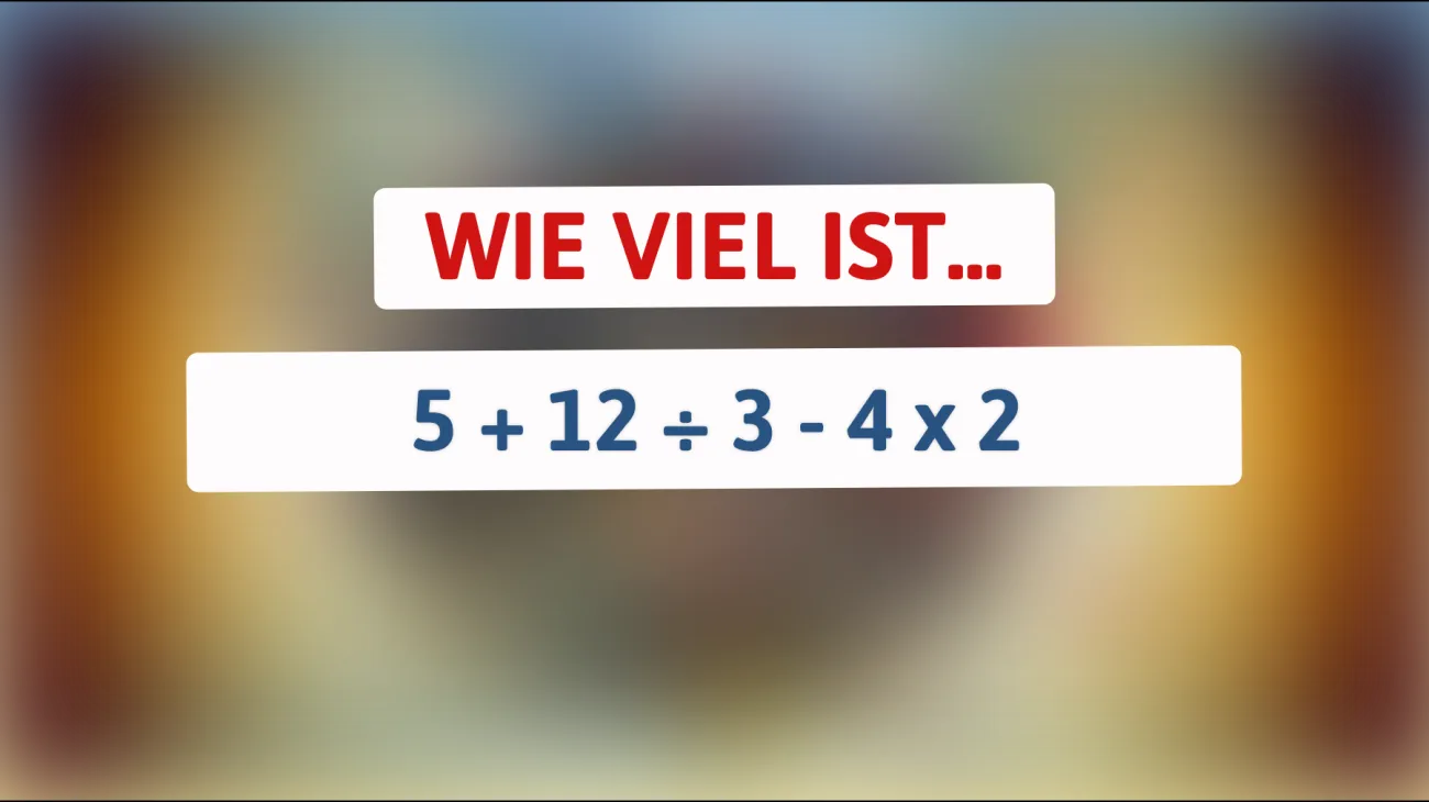 Warum nur 1% der Menschen dieses mathematische Rätsel richtig lösen können! Bist du dabei?"